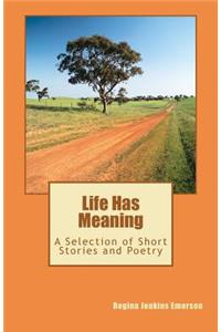 Life Has Meaning
