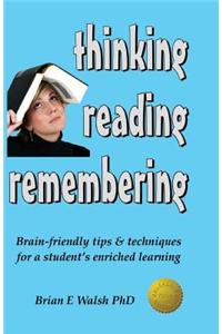 Thinking, Reading, Remembering