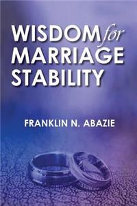 Wisdom for Marriage Stabilty