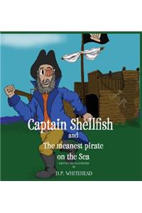 Captain Shellfish and the Meanest Pirate on the sea