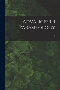 Advances in Parasitology; 3