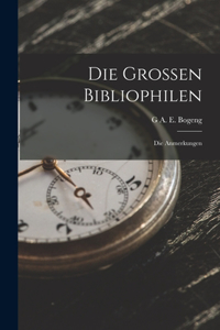 Grossen Bibliophilen
