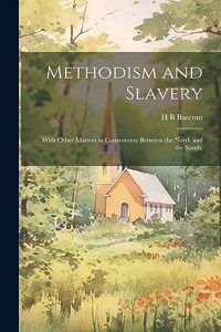 Methodism and Slavery