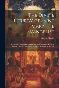 The Divine Liturgy of Saint Mark the Evangelist