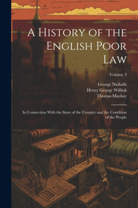 History of the English Poor Law