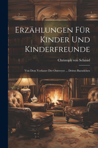 Erzählungen Für Kinder Und Kinderfreunde