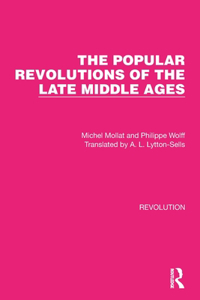 Popular Revolutions of the Late Middle Ages