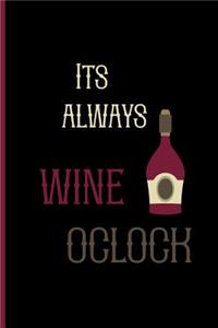 Its always wine oclock