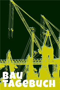 Bautagebuch