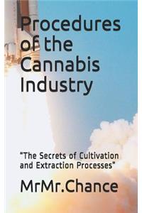 Procedures of the Cannabis Industry