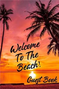 Welcome To The Beach Guest Book