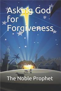 Asking God for Forgiveness