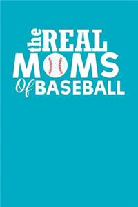 The Real Moms of Baseball