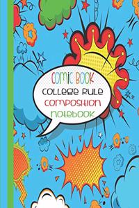 Comic Book College Rule Composition Notebook