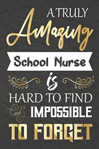 A Truly Amazing School Nurse Is Hard To Find And impossible To Forget