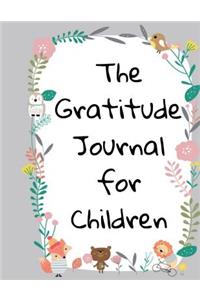 The Gratitude Journal For Children