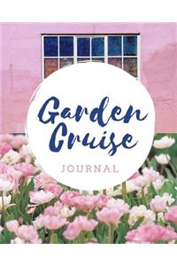 Garden Cruise Journal