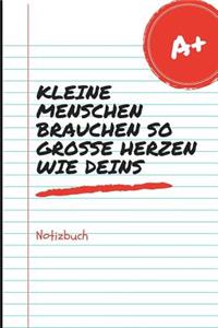 Kleine Menschen Brauchen Große Herzen So Wie Deins Notizbuch