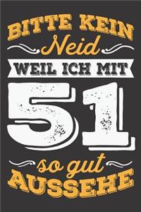 Bitte Kein Neid Weil Ich Mit 51 So Gut Aussehe