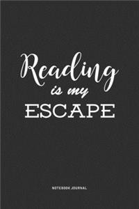 Reading Is My Escape