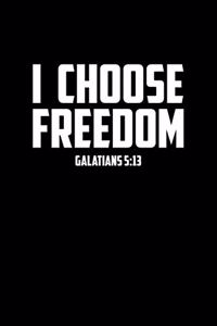 I Choose Freedom