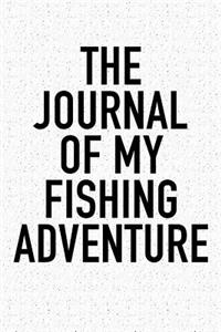The Journal of My Fishing Adventure