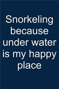 Snorkeling = Happy Place