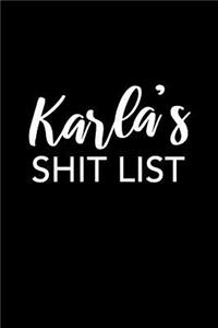 Karla's Shit List