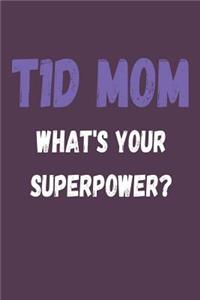 T1D Mom What's Your Superpower