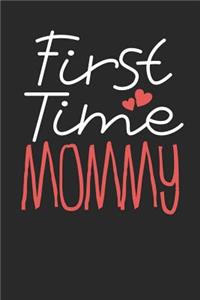 First Time Mommy