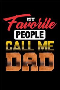 My Favorite People Call Me Dad