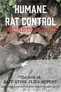 Humane Rat Control Secrets & Lies