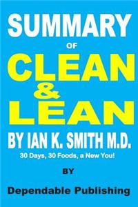 Summary of Clean & Lean by Ian K. Smith M.D.