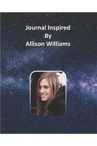 Journal Inspired by Allison Williams