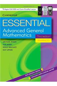 Essential Advanced General Mathematics Third Edition Enhanced TIN/CP Version