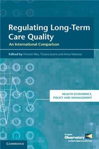 Regulating Long-Term Care Quality: An International Comparison