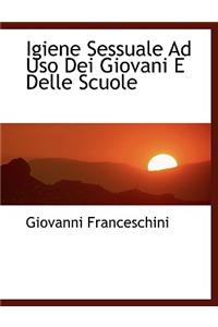 Igiene Sessuale Ad USO Dei Giovani E Delle Scuole