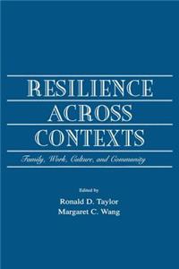 Resilience Across Contexts