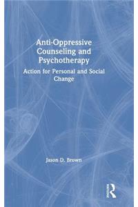 Anti-Oppressive Counseling and Psychotherapy