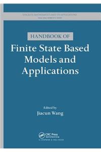 Handbook of Finite State Based Models and Applications