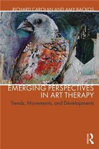 Emerging Perspectives in Art Therapy