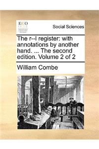 The R--L Register