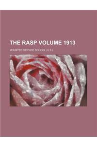 The Rasp Volume 1913