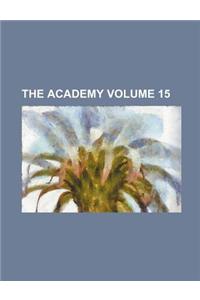 The Academy Volume 15