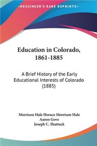 Education in Colorado, 1861-1885