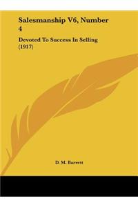 Salesmanship V6, Number 4
