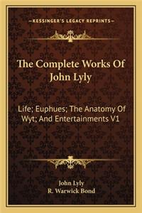 Complete Works of John Lyly