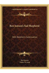 Ben Jonson's Sad Shepherd