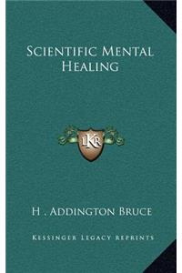 Scientific Mental Healing
