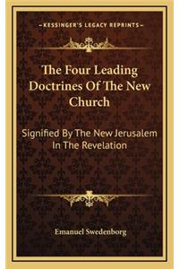 The Four Leading Doctrines of the New Church